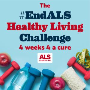 EndALS Healthy Living Challenge